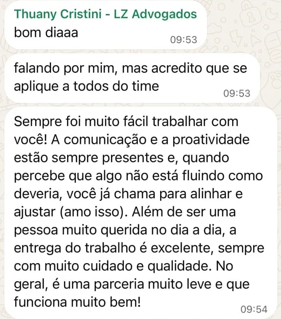 Print das mensagens de Thuany Cristini, da LZ Advogados, no grupo de WhatsApp, com o depoimento sobre o trabalho.
