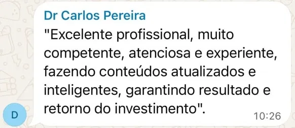 Print da mensagem de Dr. Carlos Pereira, da Pereira Garcia Advocacia, no grupo de WhatsApp, com o depoimento.